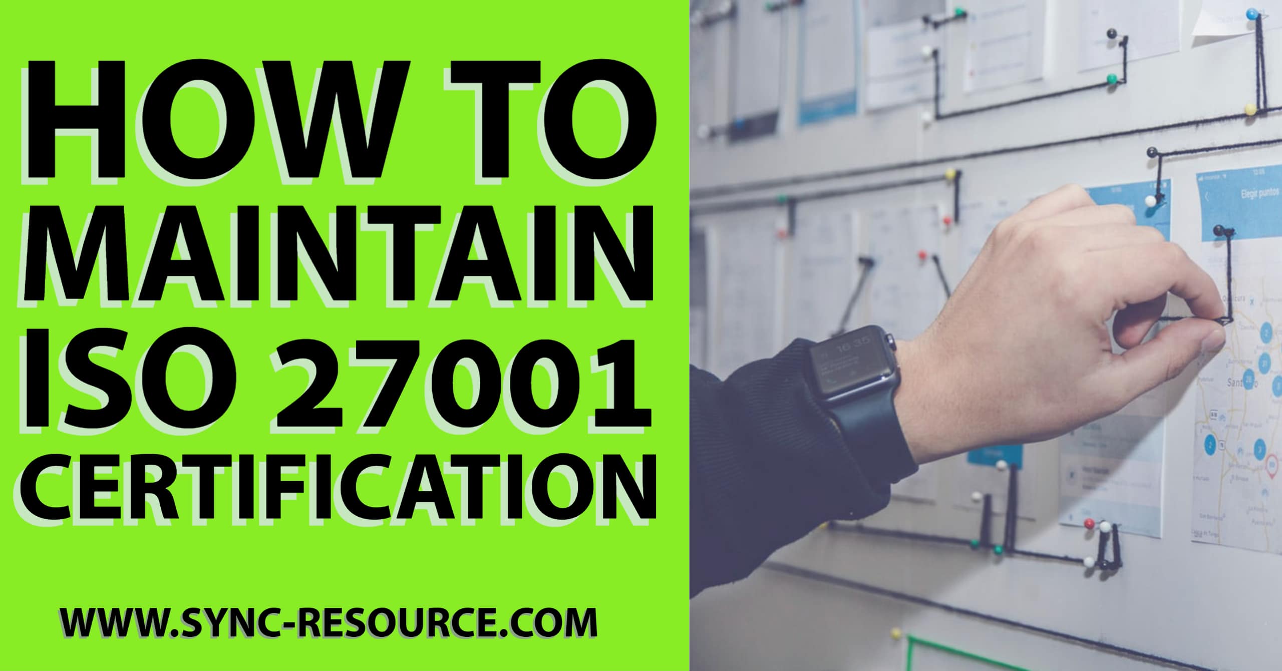How To Maintain ISO 27001 Certification